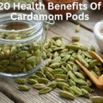 20 Health Benefits Of Cardamom Pods